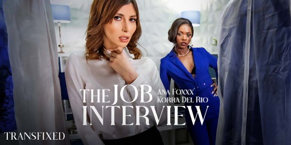 The Job Interview - Ana Foxxx, Korra Del Rio [Transfixed, AdultTime]