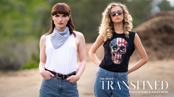 The Heist - Natalie Mars, Haley Reed [Transfixed, AdultTime]