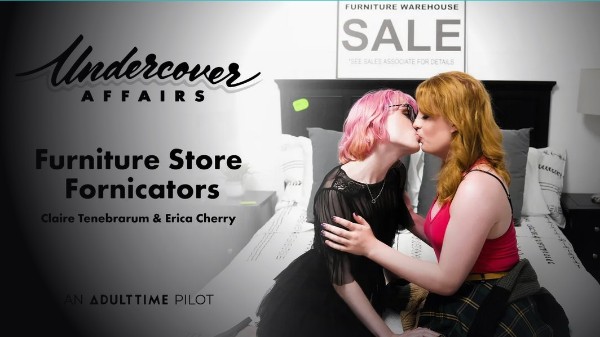 Furniture Store Fornicators - Erica Cherry, Claire Tenebrarum [AdultTime]