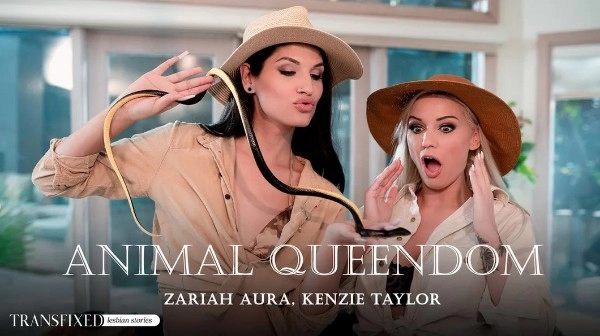 [AdultTime] Kenzie Taylor, Zariah Aura - Animal Queendom