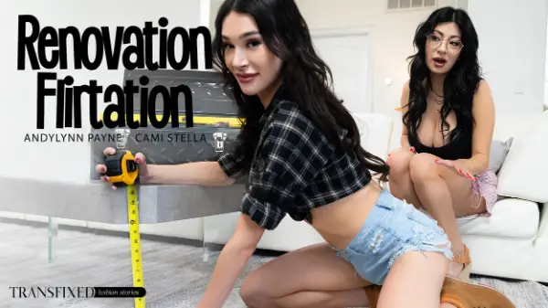 [AdultTime] Cami Strella, Andylynn Payne - Renovation Flirtation