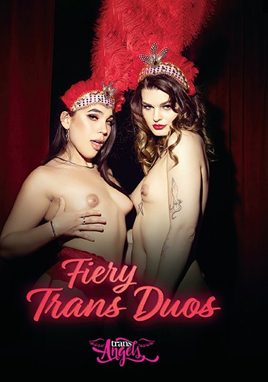 Fiery Trans Duo