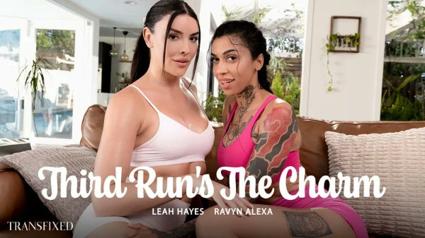 [AdultTime] Leah Hayes, Ravyn Alexa - Third Run's The Charm