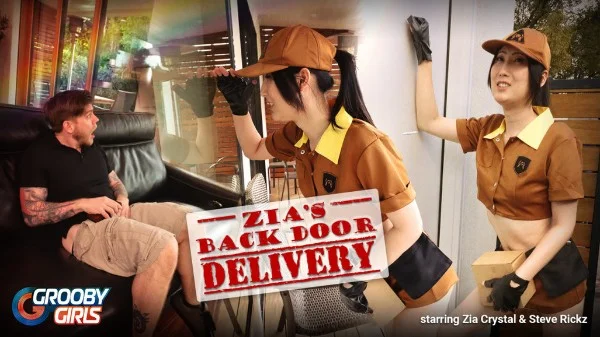 [GroobyGirls] Zia Cristal, Steve Rickz - Zia's Back Door Delivery